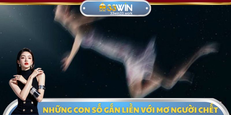 Mơ người chết đánh con gì dễ thắng lớn từ các cao thủ