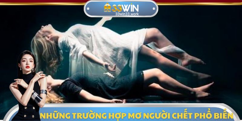 Những trường hợp mơ người chết đánh con gì phổ biến nhất