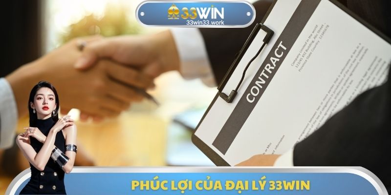 Phúc lợi của đại lý 33WIN