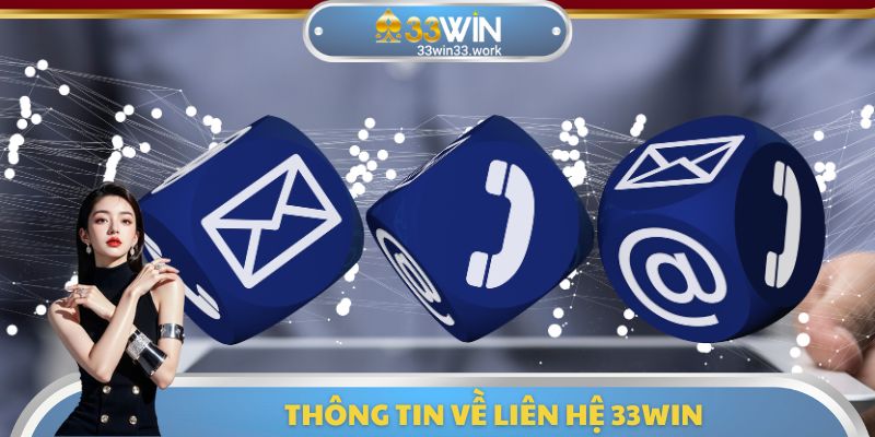 Thông tin về liên hệ 33WIN