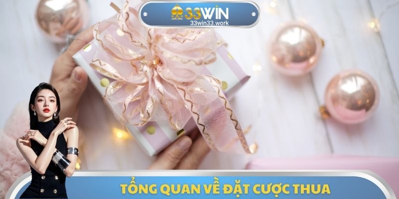 Tổng quan về đặt cược thua
