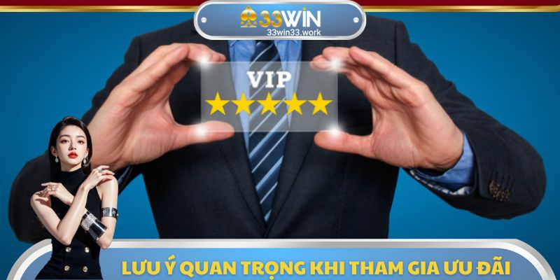Lưu ý quan trọng khi tham gia sự kiện VIP tại nhà cái